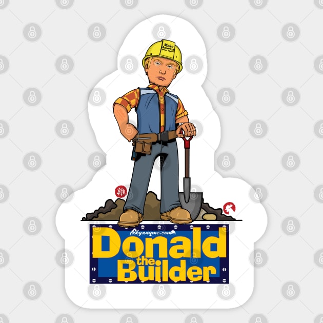 Donald The Builder Sticker by akyanyme